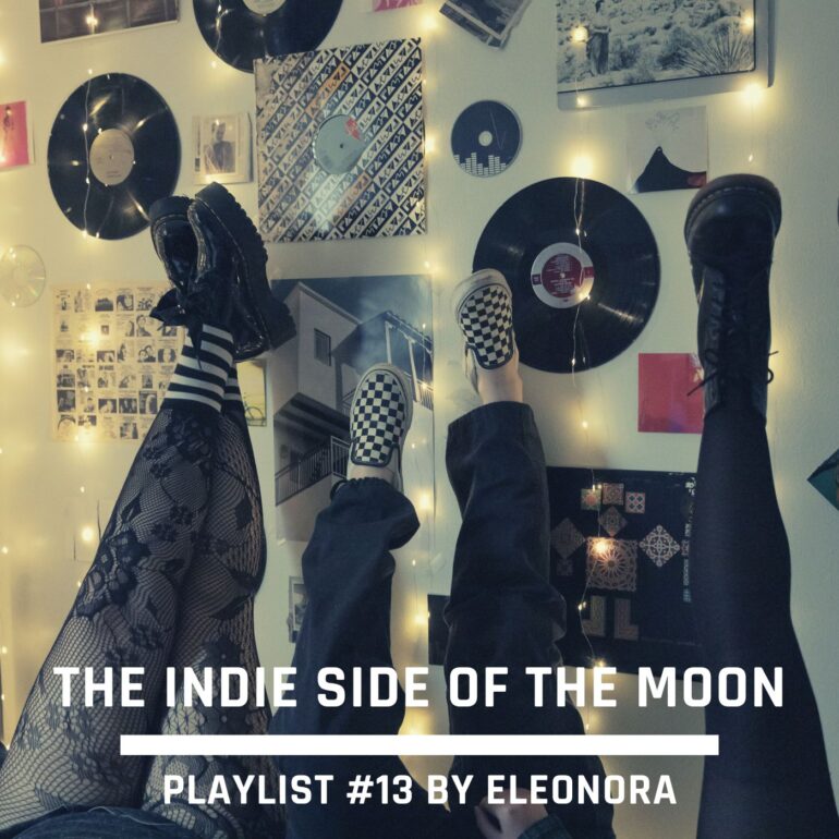 Playlist the indie side of the moon